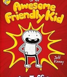 Diary of an Awesome Friendly Kid