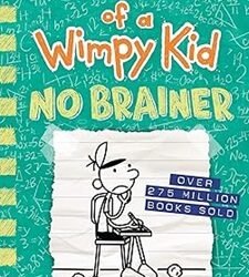 Diary of a Wimpy Kid 18: No Brainer