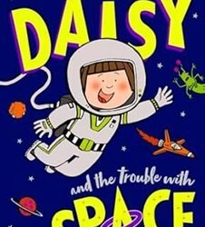 Daisy and the Trouble With Space