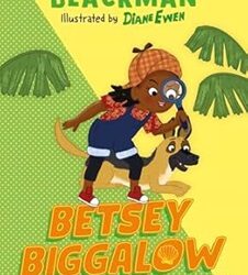 Betsey Biggalow the Detective