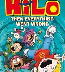 Hilo: Then Everything Went Wrong