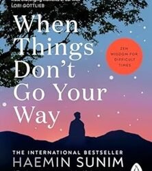 When Things Don’t Go Your Way