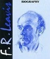 F.R.Leavis: A Literary Biography