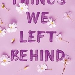 Things We Left Behind
