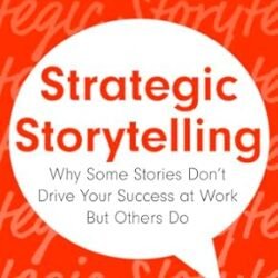 Strategic Storytelling