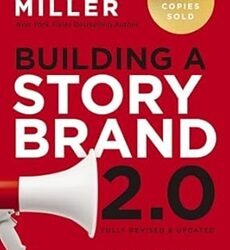 Building a StoryBrand 2.0