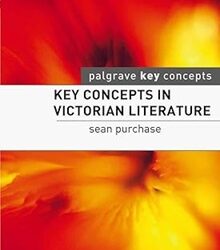 Key Concepts in Victorian Literature