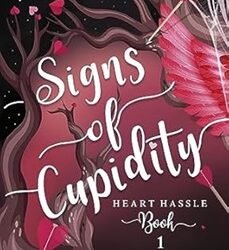 Signs of Cupidity: A Fantasy Reverse Harem Story Book 1