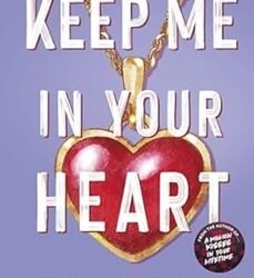 Keep Me In Your Heart