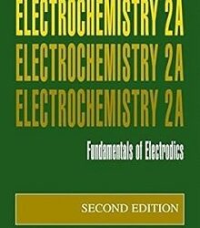 Modern Electrochemistry, 2e Vol.2A: Fundamentals of Electrodics