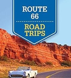 Lonely Planet Route 66 Road Trips (Travel Guide)