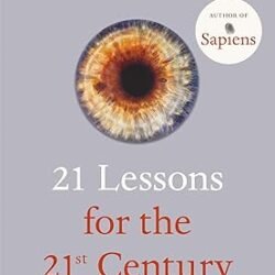 21 Lessons For The 21St Century