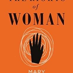 Vindication Of The Rights Of Woman