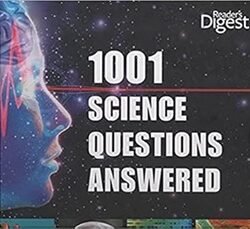 1001 Science Questions Answered
