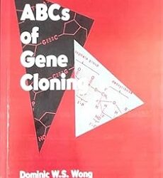 The ABCs of Gene Cloning