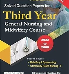 Solved Question Paper For Third Year General Nursing & Midwifery Course