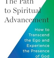 The Path to Spiritual Advancement