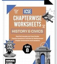 ICSE Chapterwise Worksheets History & Civics Class 8