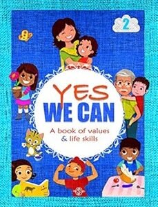 Yes We Can 2 (A Book Of Values & Life Skills)