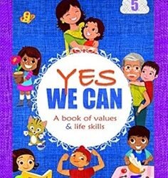 Yes We Can 5 (A Book Of Values & Life Skills)
