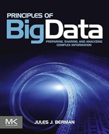 Principles of Big Data-Preparing, Sharing and Analyzing Complex Information