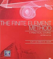 The Finite Element Methods : A Practical Course