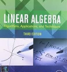 Linear Algebra-Algorithms, Application & Techniques