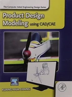 Product Design,Modeling Using CAD/CAE