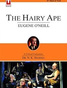The Hairy Ape : Eugene O'Neill