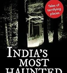 India'S Most Haunted