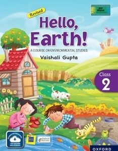 Revised Hello Earth! Class 2 : A Course On Environmental Studies (NEP 2020)