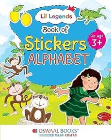 Oswaal Lil Legends Book Of Stickers Alphabet (For Age 3+)