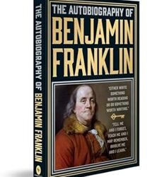 The Autobiography of Benjamin Franklin