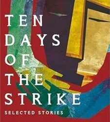 Ten Days Of The Strike