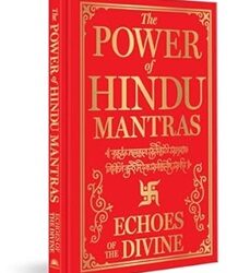 The Power of Hindu Mantras: Echoes of the Divine