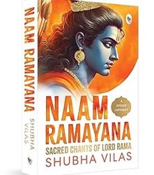 Naam Ramayana: Sacred Chants of Lord Rama
