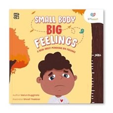 Small Body, Big Feelings