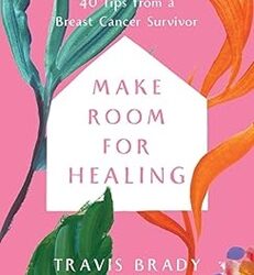 Make Room for Healing
