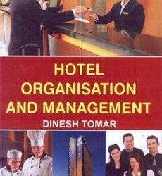 Hotel Organisation and Management