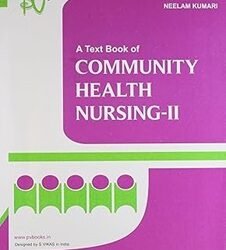 A Text Book Of Community Health Nursing - 2 (GNM)