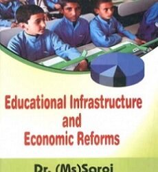 Educational Infrastructure and Economic Reforms