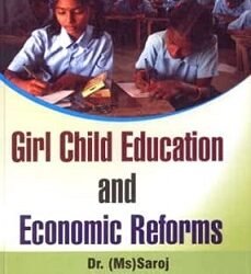 Girl Child Education and Economic Reforms