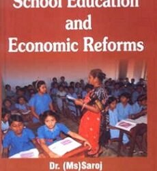 School Education and Economic Reforms
