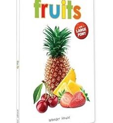 Fruits - Early Learning Board Book With Large Font : Big Board Books Series