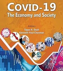 Covid 19 : The Economy and Society