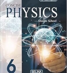 Concise Physics Middle School 6 (NEP 2020)