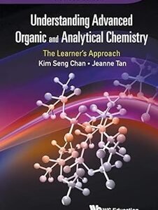 Understanding Advanced Organic And Analytical Chemistry