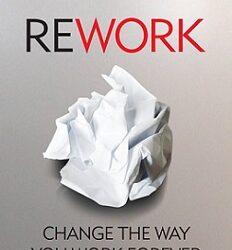 Rework by David Heinemeier Hansson