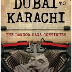From Dubai To Karachi by S. Hussain Zaidi
