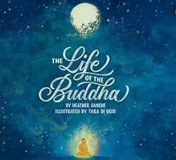 The Life Of The Buddha